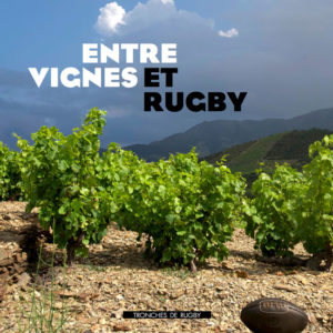 ENTRE VIGNES ET RUGBY